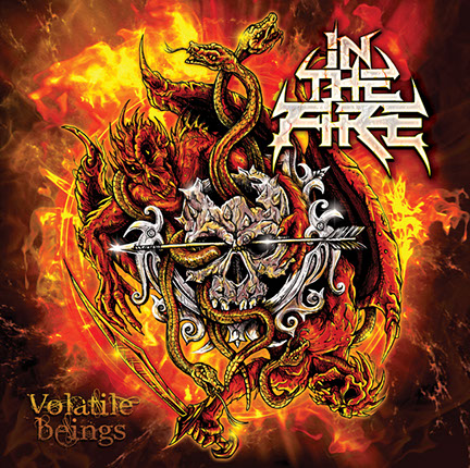 Album Cover Artwork by Mike Hrubovcak / Visualdarkness.com In The Fire - Volatile Beings