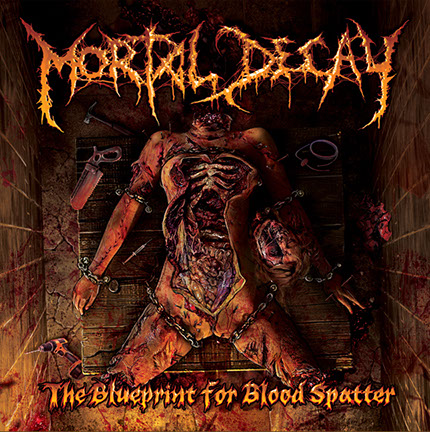 Mortal Decay - The Blueprint for Blood Spatter Album Cover Artwork by Mike Hrubovcak / Visualdarkness.com