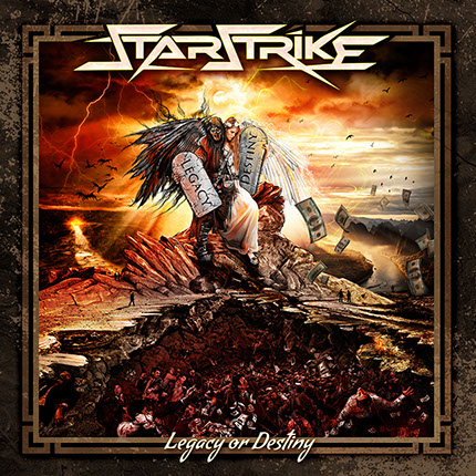 Album Cover Artwork by Mike Hrubovcak / Visualdarkness.com Starstrike - Legacy or Destiny